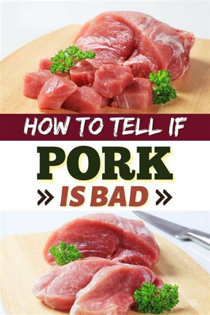 How do you know if pork is down?