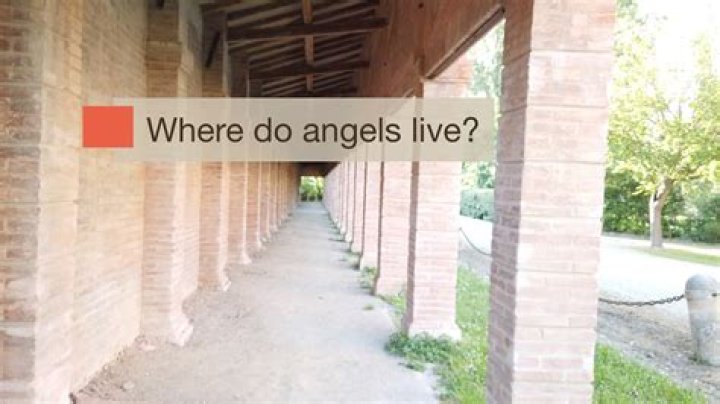 Where do angels live?